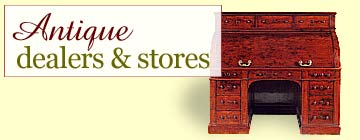Antique Dealers and Stores